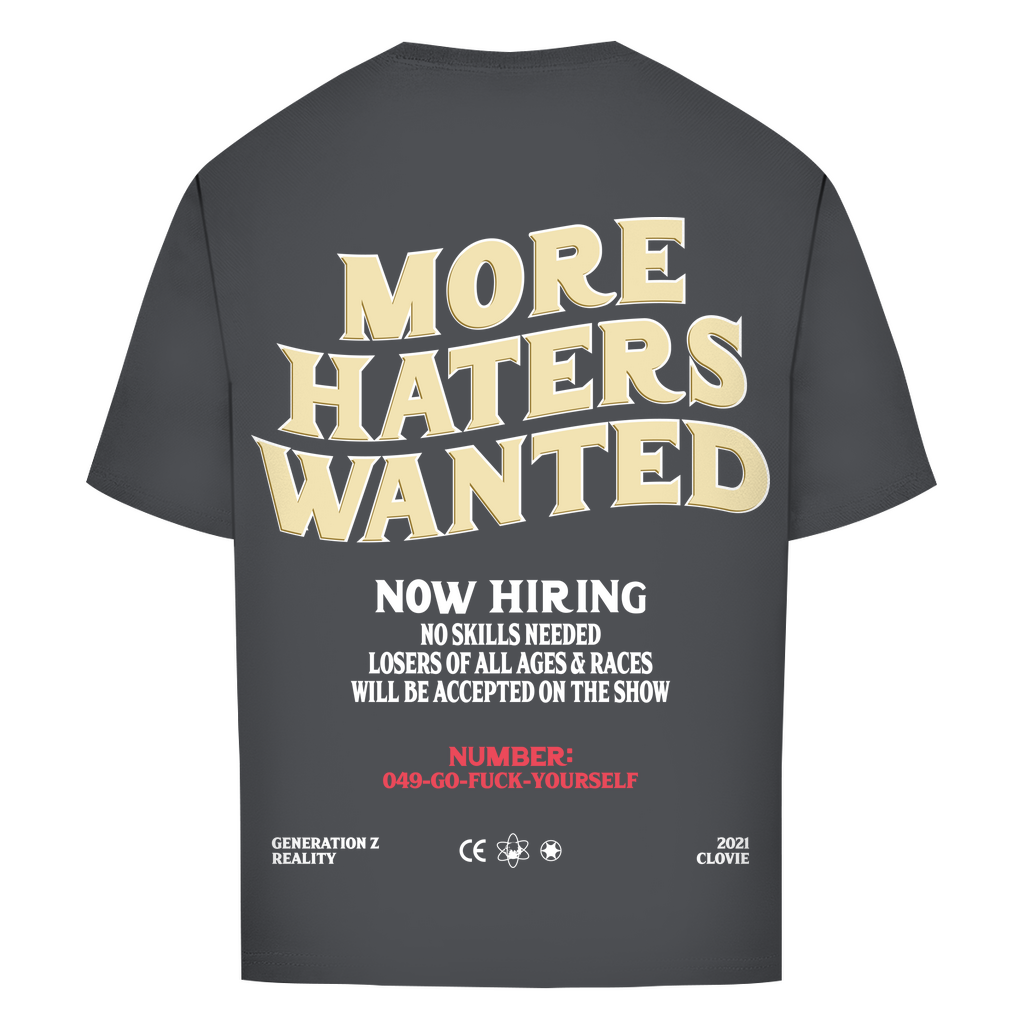 More haters wanted - Oversized Tee