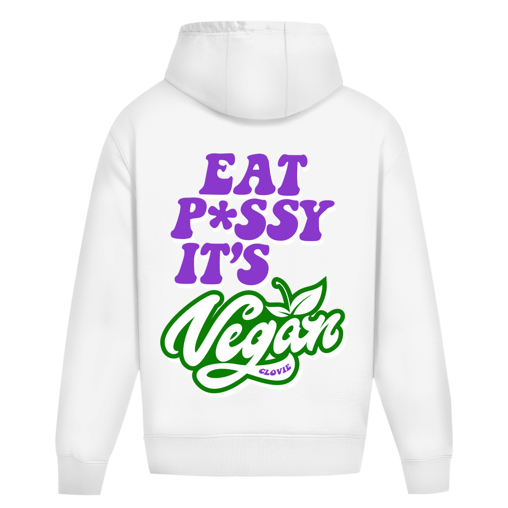 Eat p*ssy it´s vegan - Oversized Hoodie