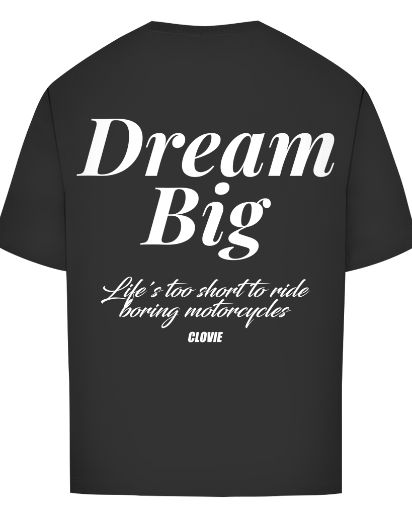 Dream big Oversized Tee - CLOVIE Streetwear