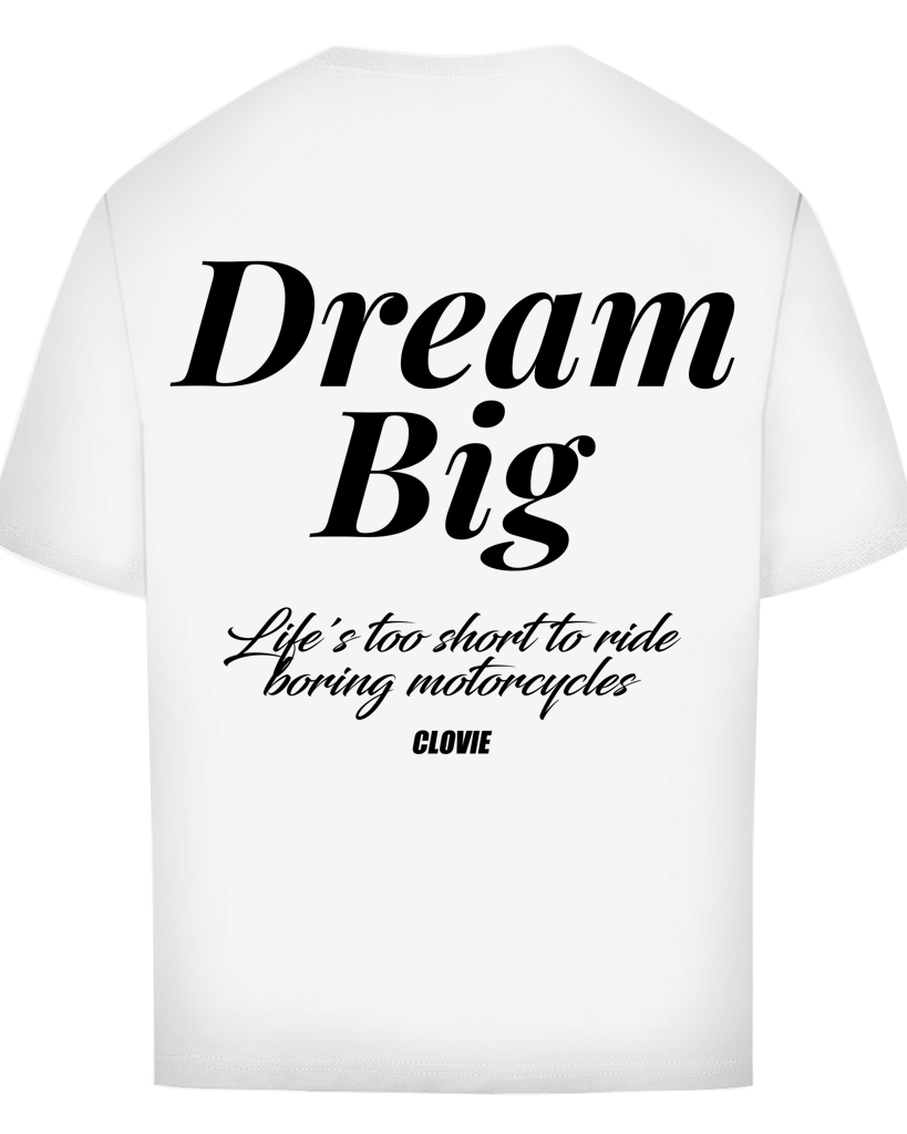 Dream big Oversized Tee - CLOVIE Streetwear