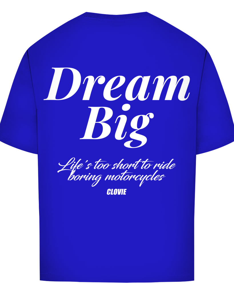 Dream big Oversized Tee - CLOVIE Streetwear