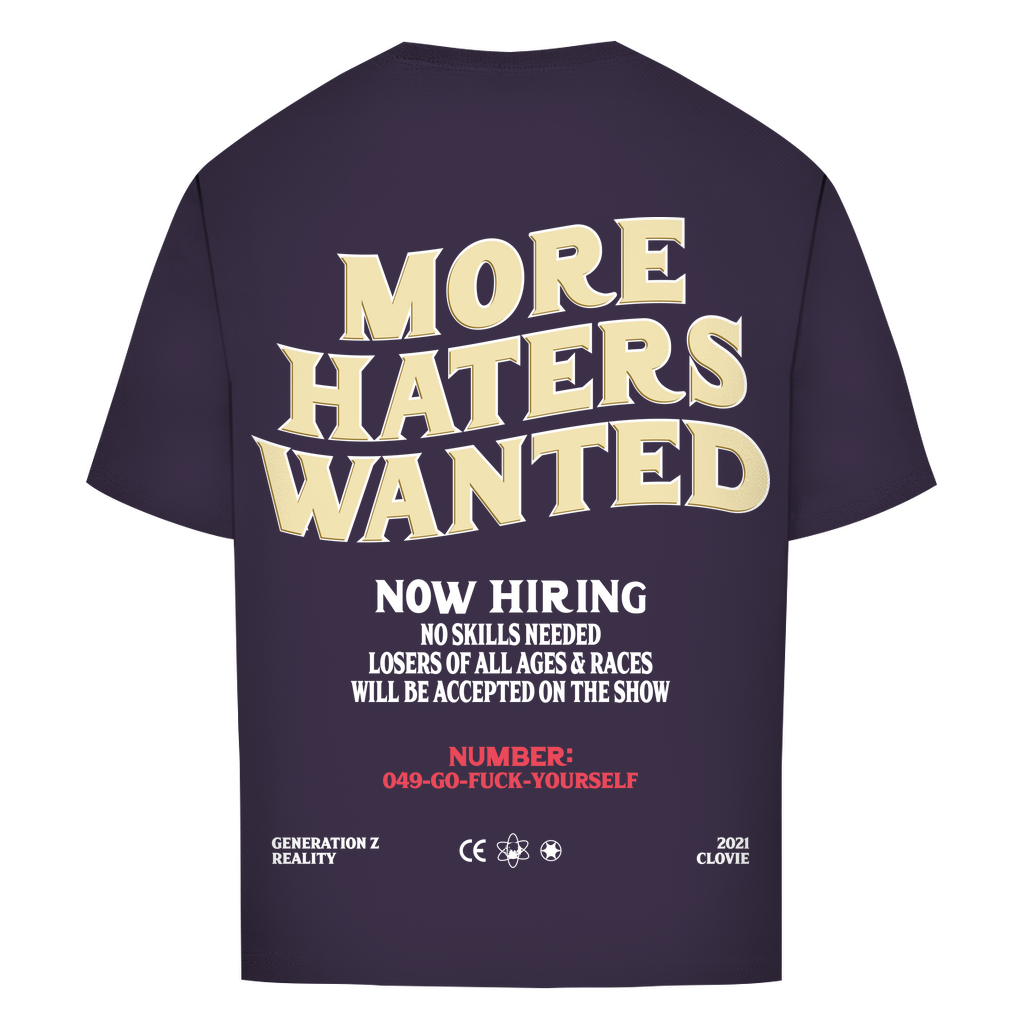 More haters wanted - Oversized Tee
