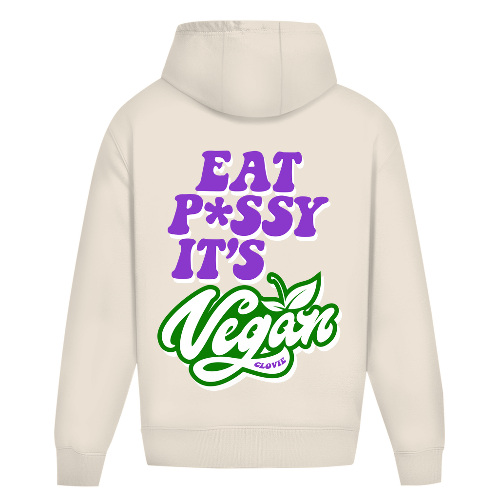 Eat p*ssy it´s vegan - Oversized Hoodie