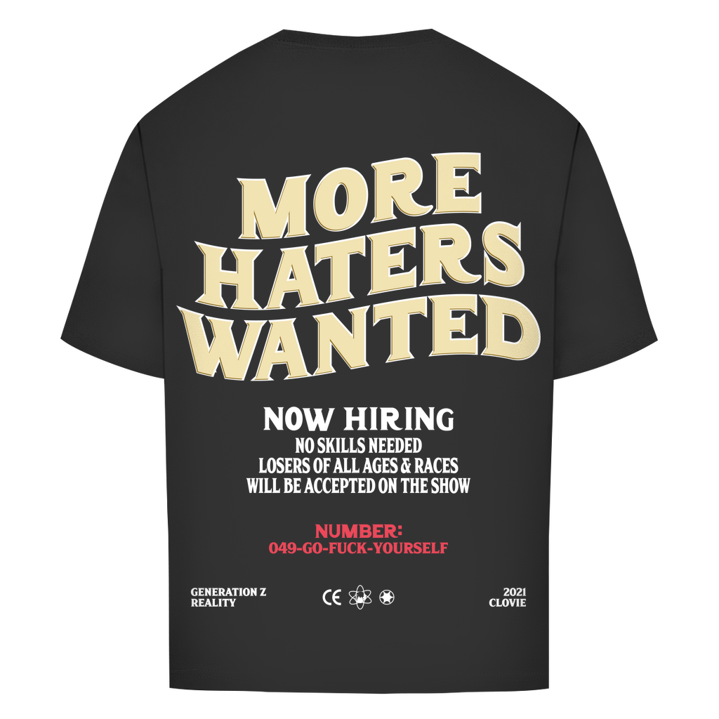 More haters wanted - Oversized Tee