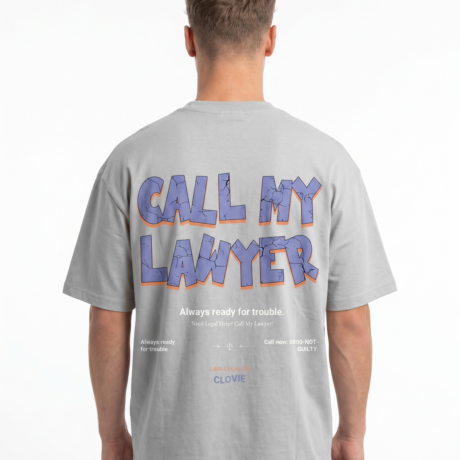 Call my lawyer Grey back print