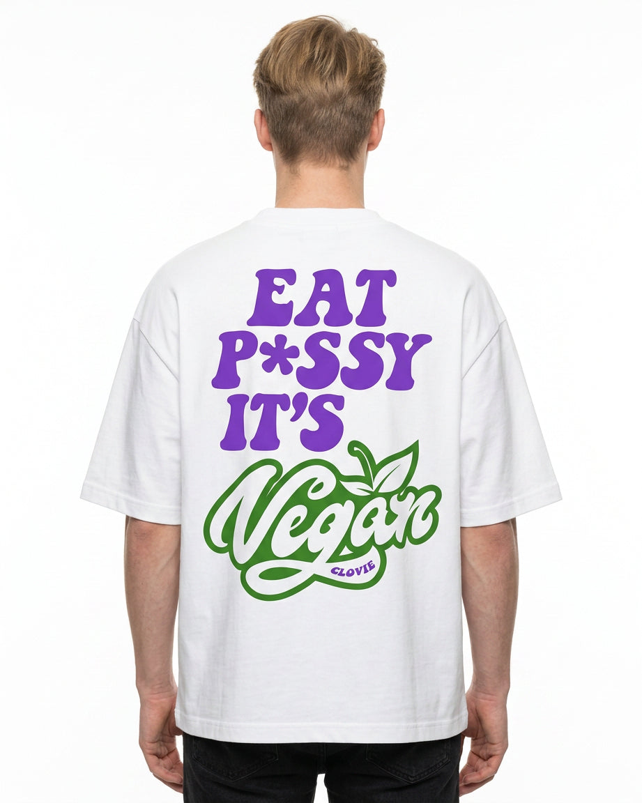 Eat p*ssy it´s vegan Oversized T-Shirt Vorderansicht - CLOVIE Streetwear