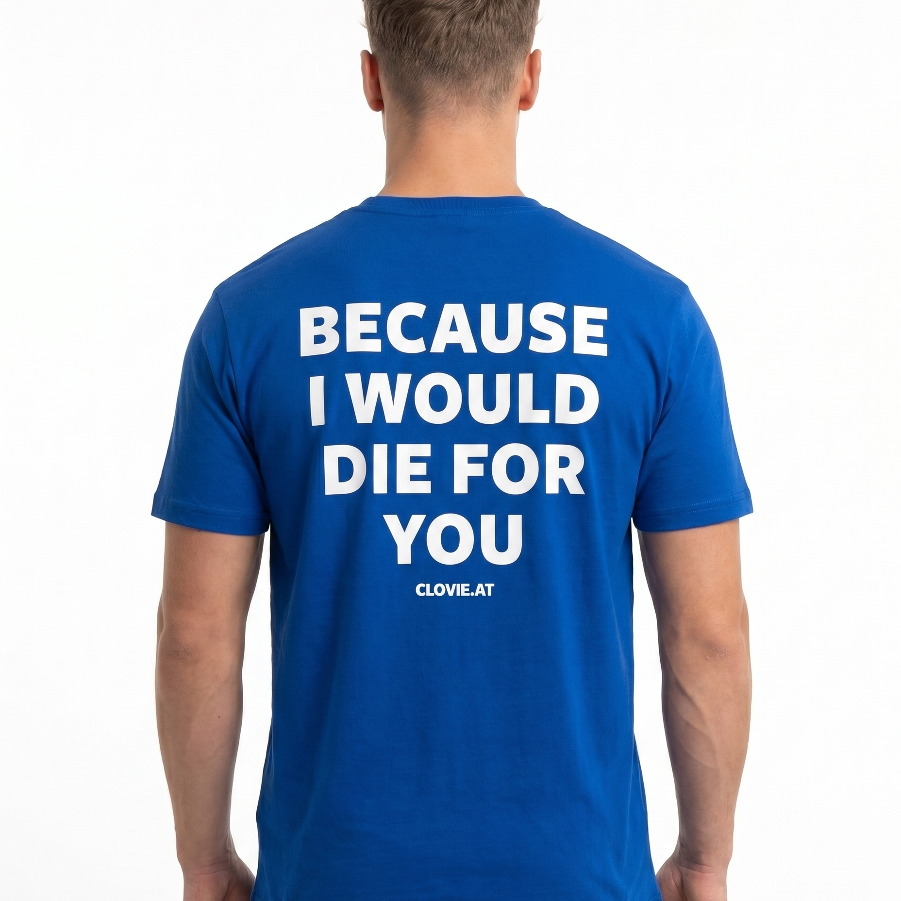 Because i would die for you Standard Tee Sport Royal - model back print