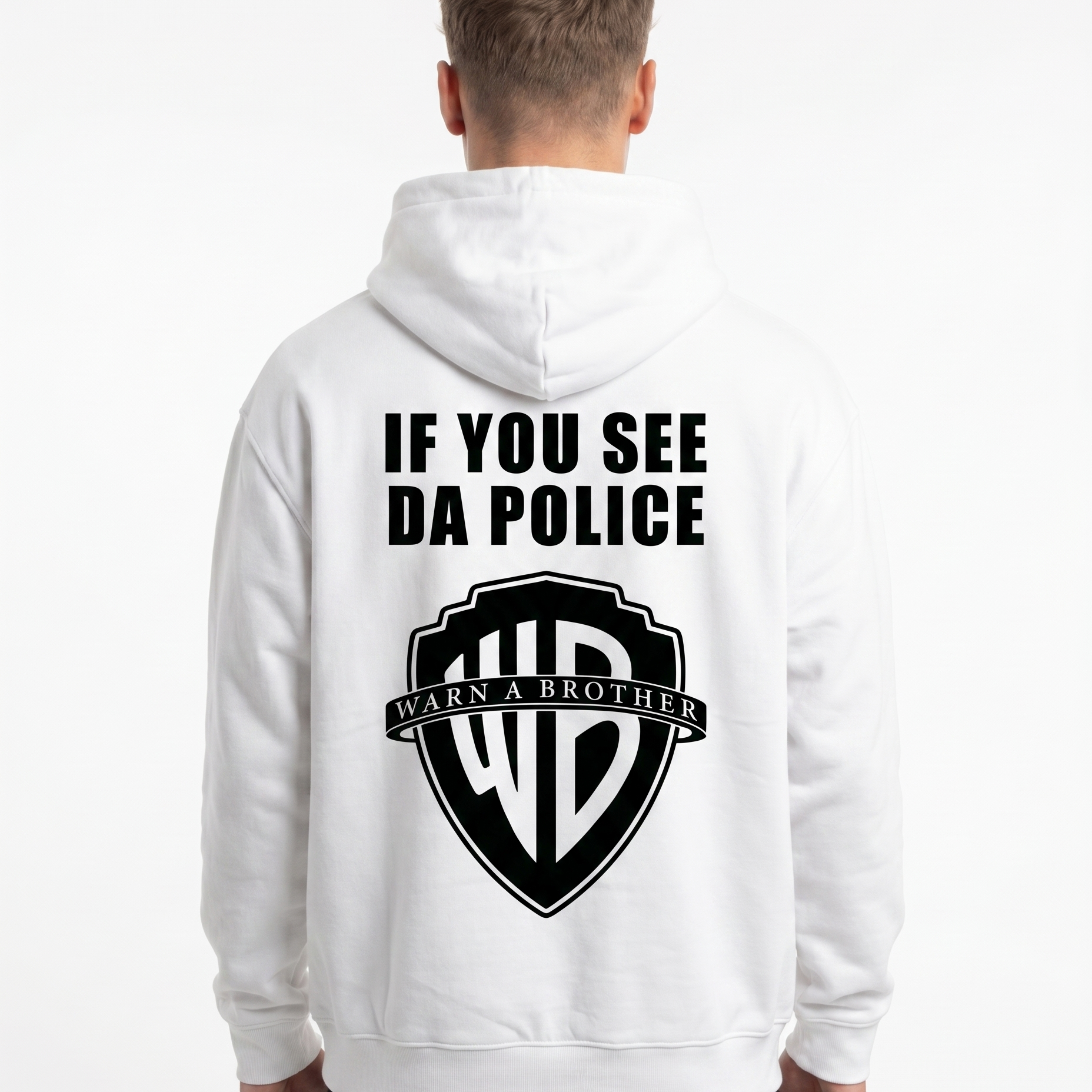 If you see da police Hoodie Arctic White - model back print