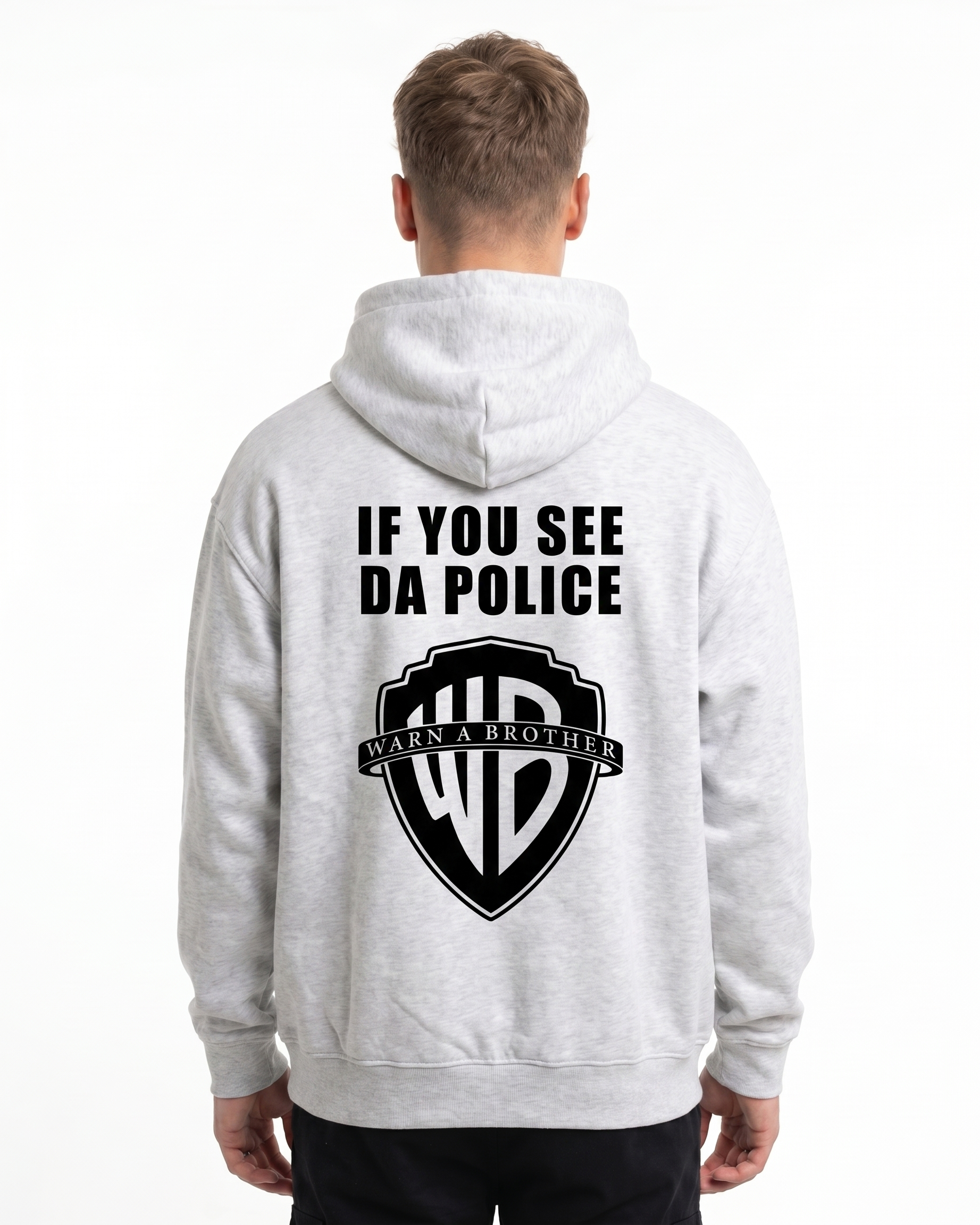 If you see da police Hoodie Heather Grey - model back print