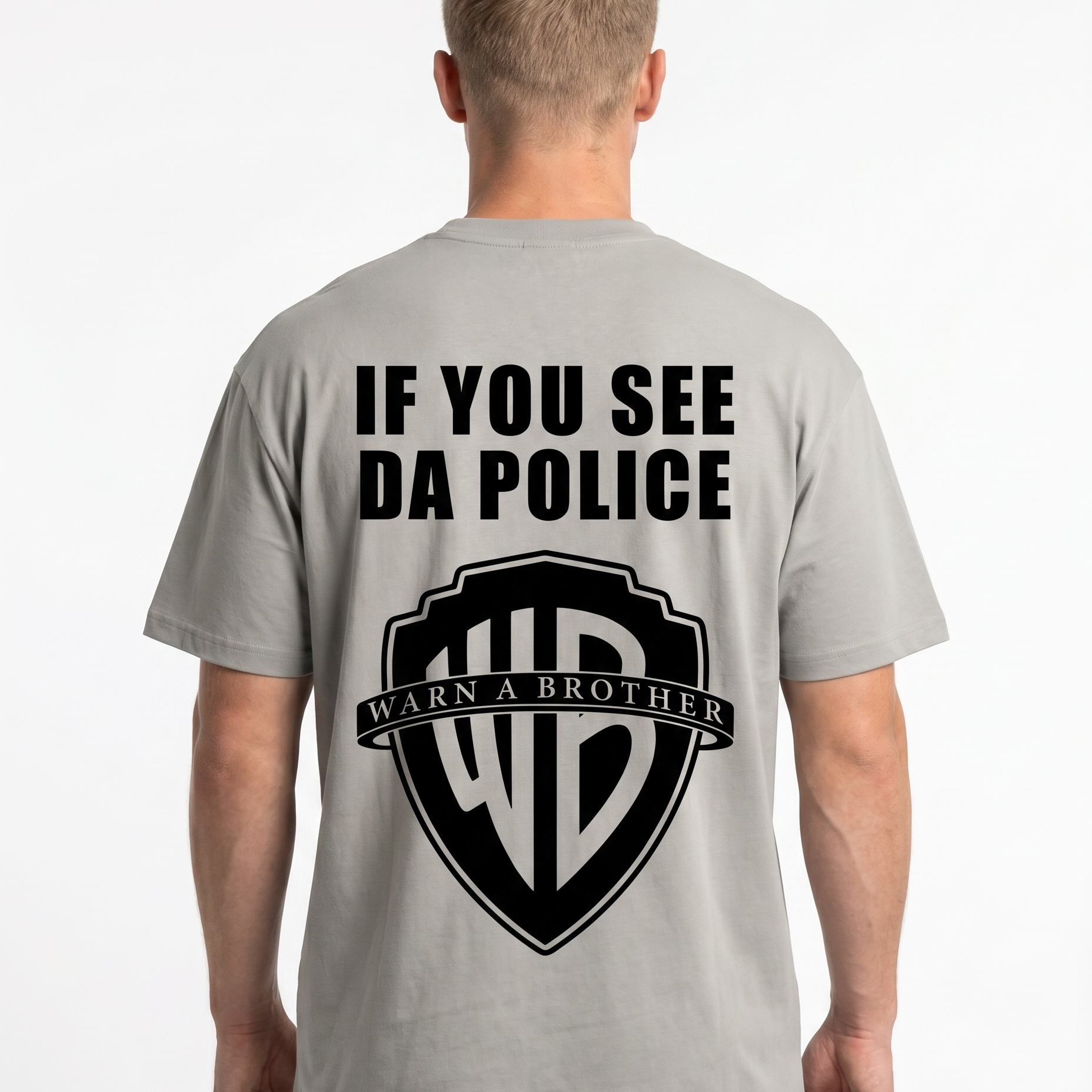 If you see da police OVS Grey Rueckseite