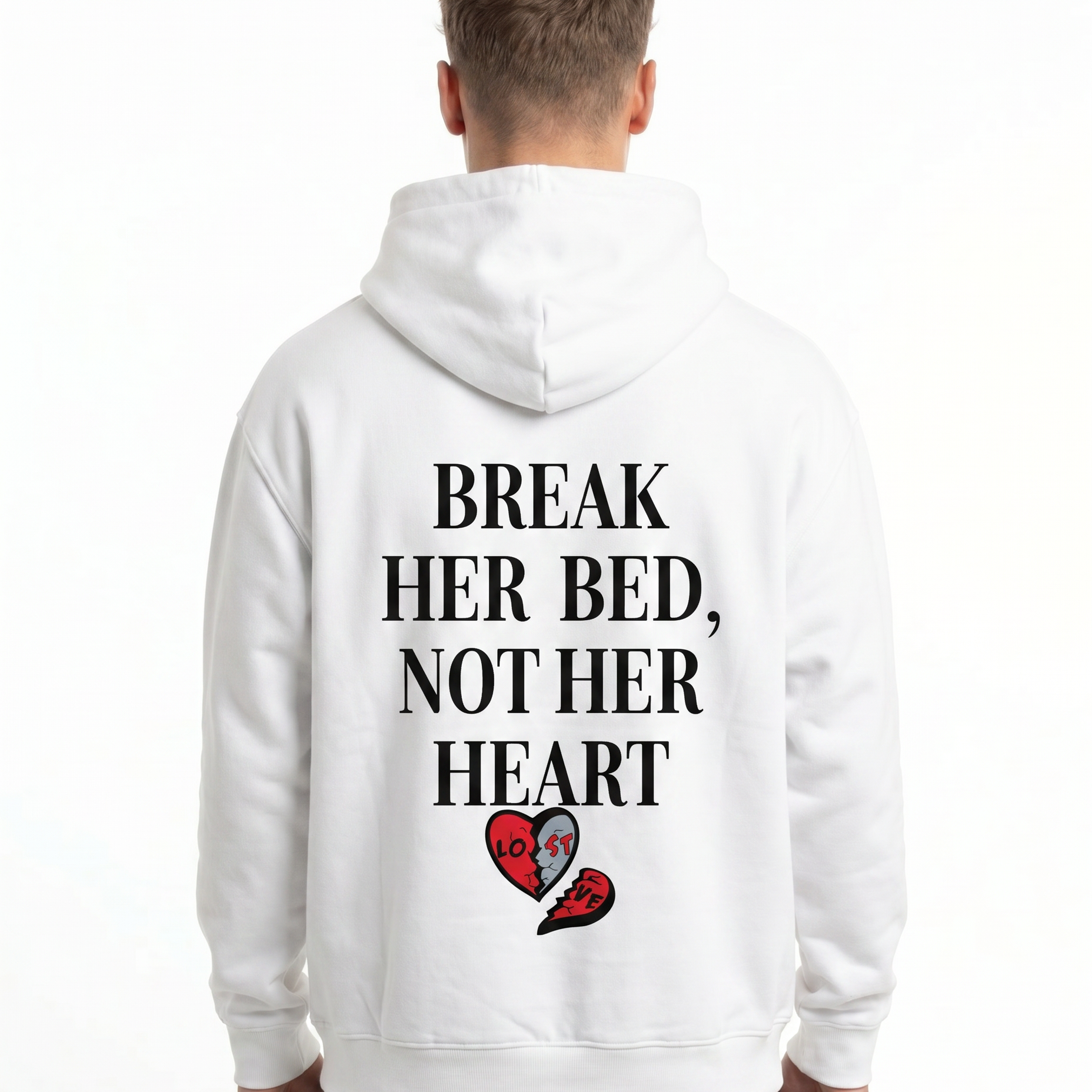 Break her bed not her heart OVS Hoodie White - model back print (restored hf_27.05)