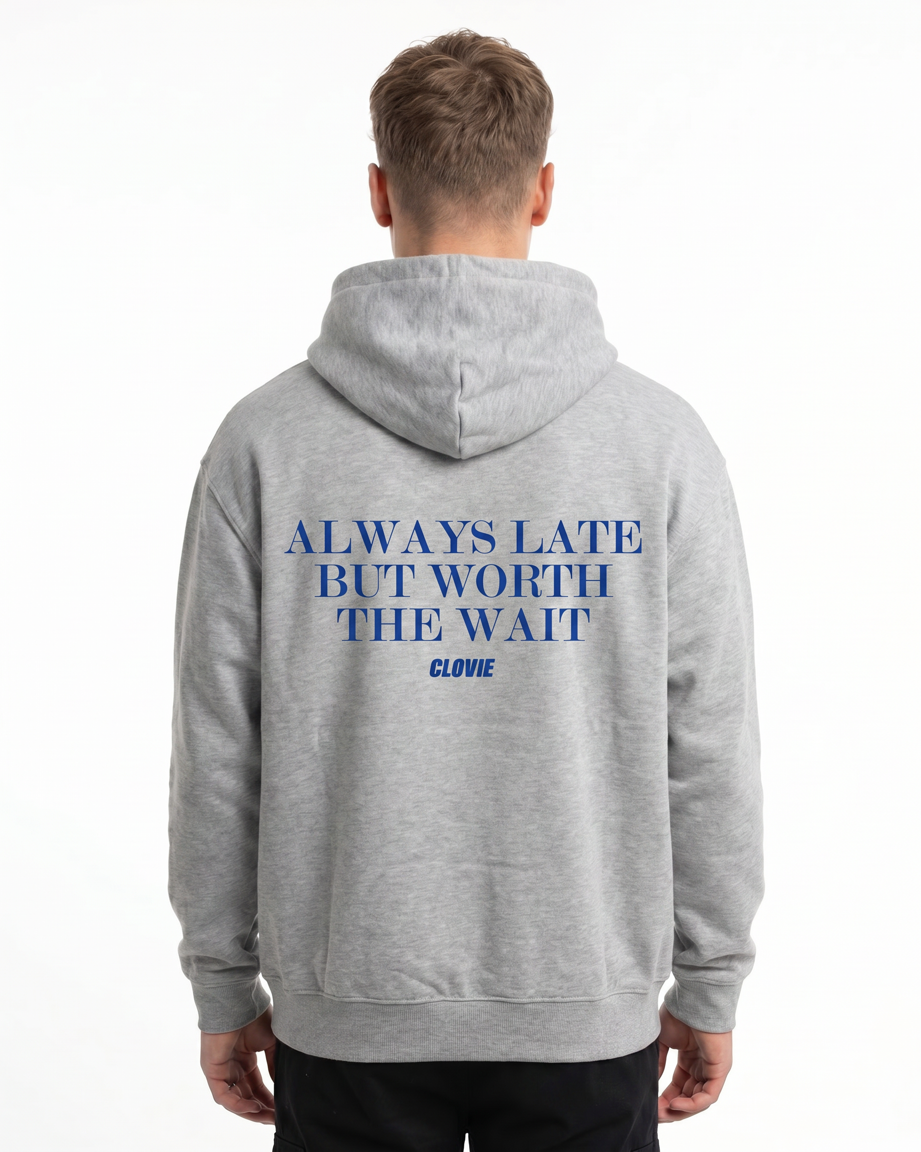Always late but worth the wait Hoodie Heather Grey - model back print
