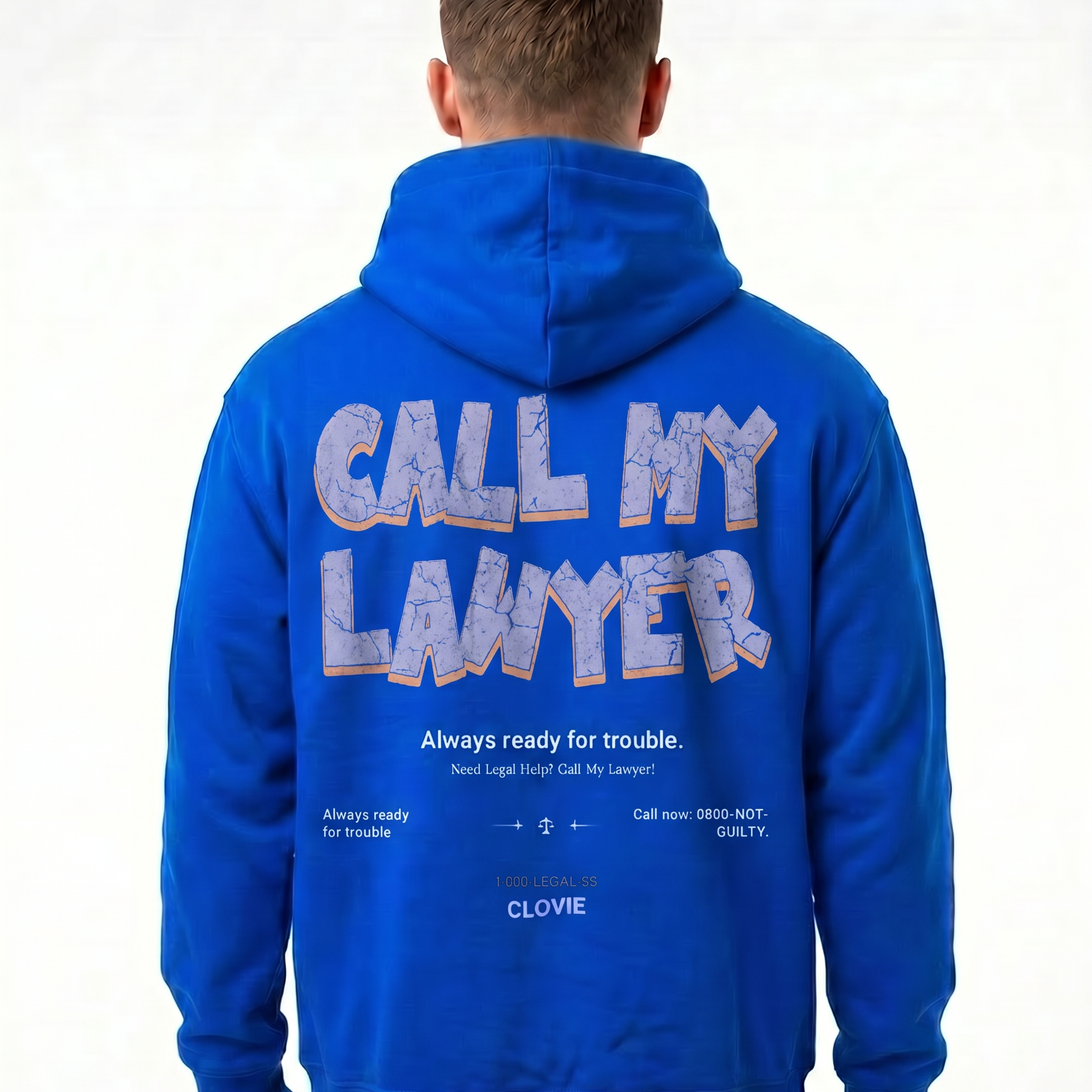 Call my lawyer Hoodie Royal Blue - model back print (v7 stone-text edit-ref, fabric-integrated)