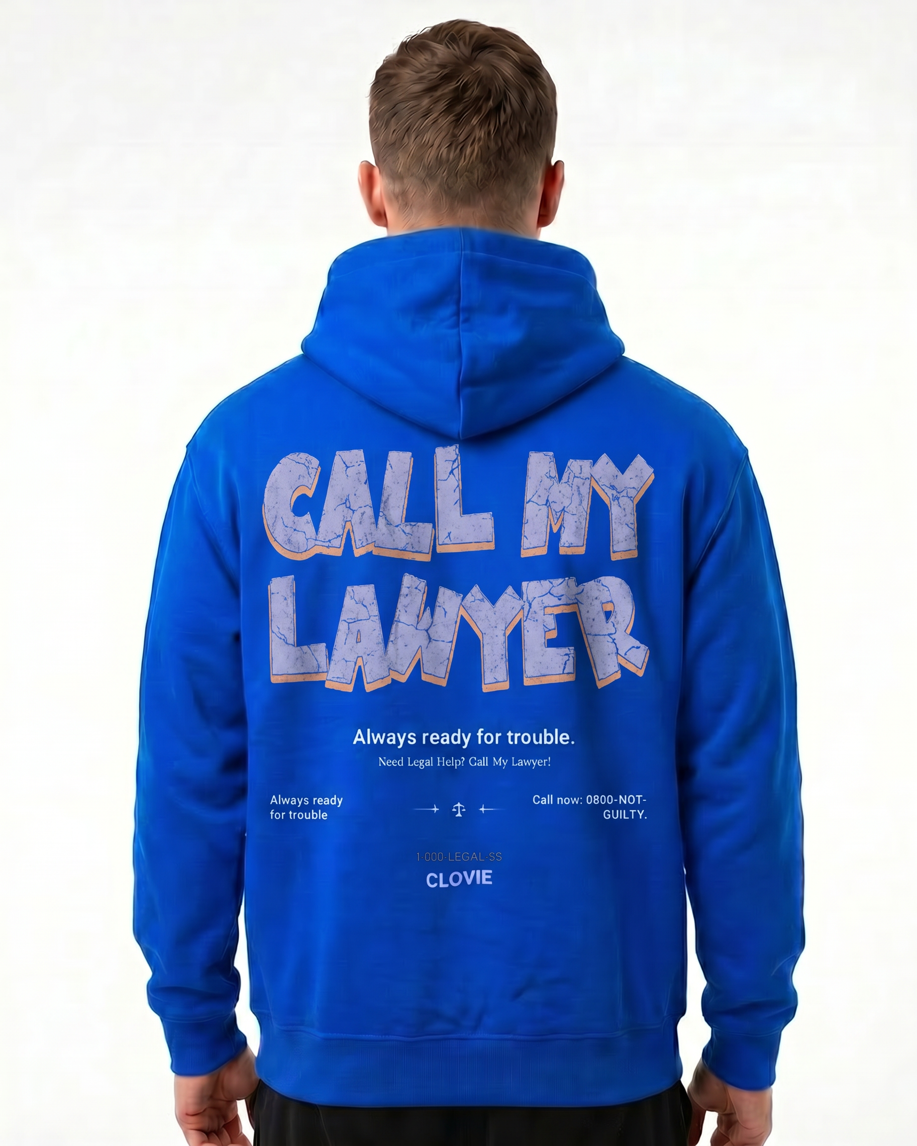 Call my lawyer Hoodie Royal Blue - model back print (v7 stone-text edit-ref, fabric-integrated)