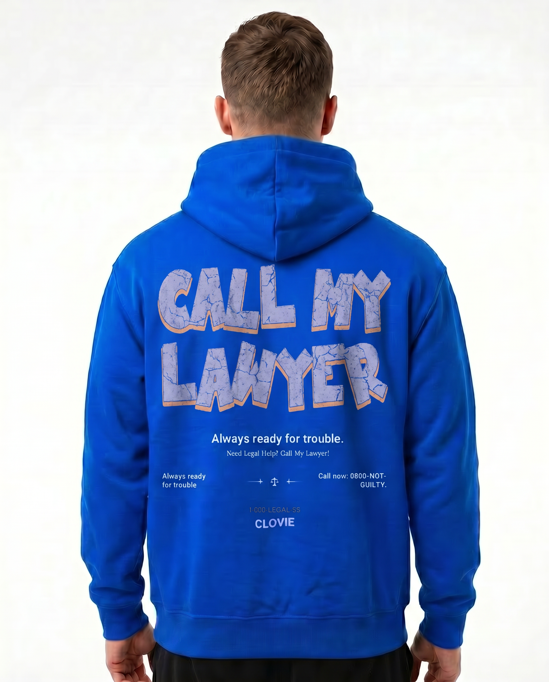 Call my lawyer Hoodie Royal Blue - model back print (v7 stone-text edit-ref, fabric-integrated)