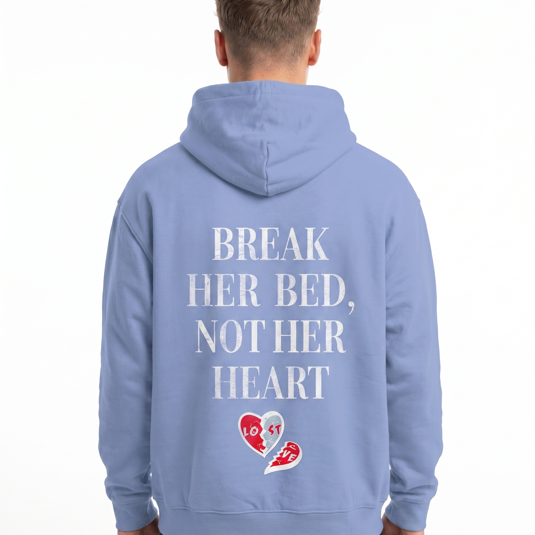 Break her bed not her heart OVS Hoodie Powder Blue - model back print (new render)