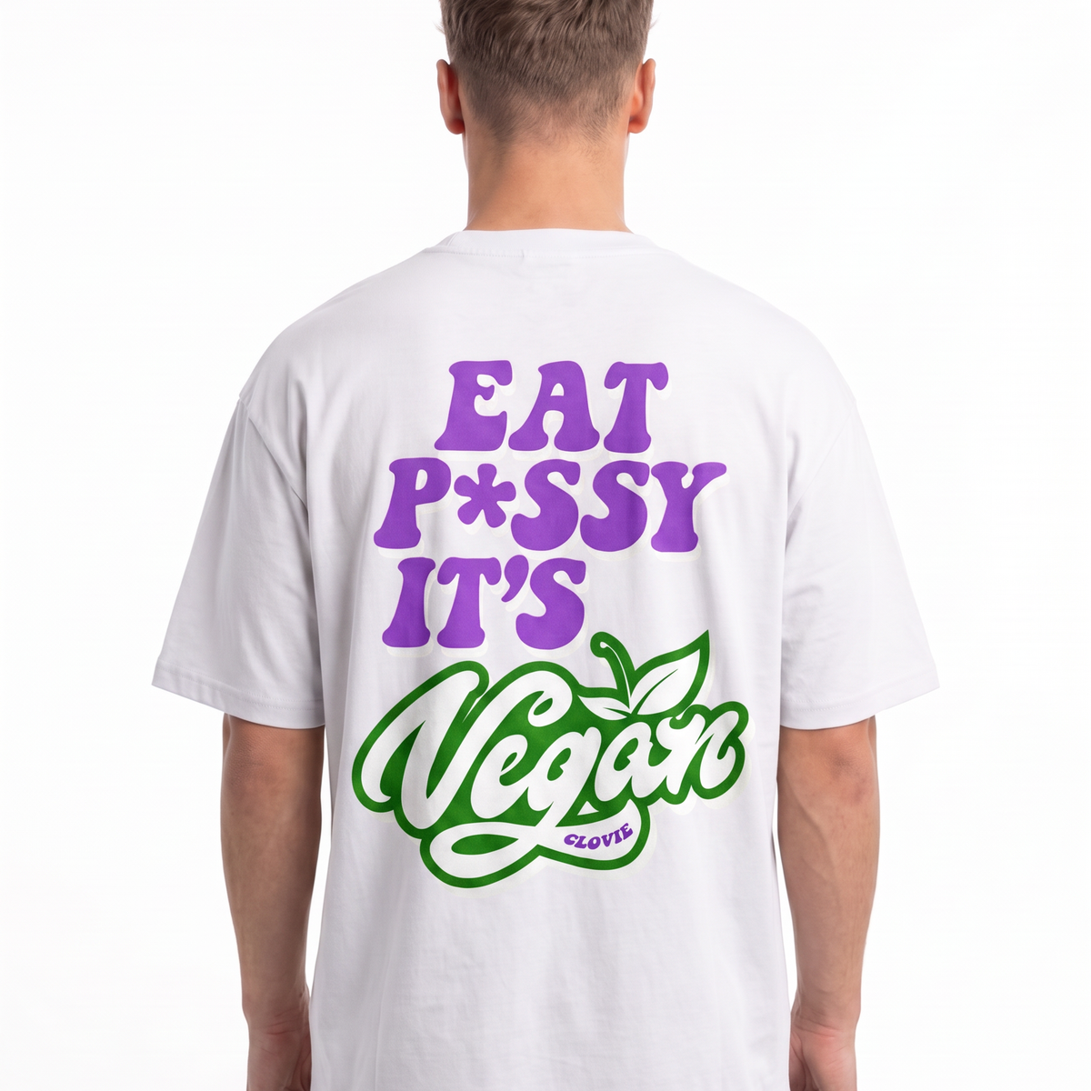 Eat pssy vegan OVS Tee White - model back print (edit-ref from Sand)