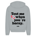 Text me when you´re horny - Oversized Zip Hoodie