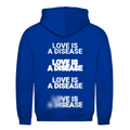 Love is a disease - Hoodie