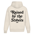 Raised by the streets - Oversized Hoodie