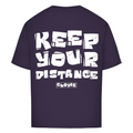 Keep your distance - Oversized Tee