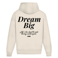 Dream big - Oversized Hoodie