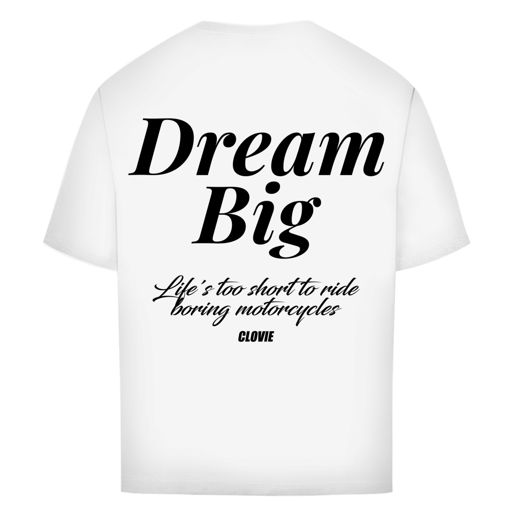 Dream big Oversized Tee - CLOVIE Streetwear