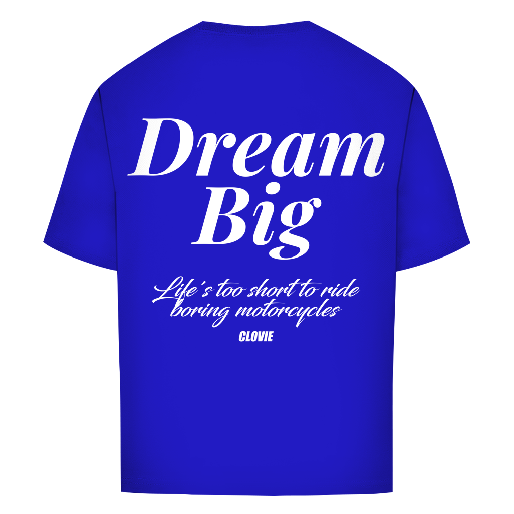 Dream big Oversized Tee - CLOVIE Streetwear