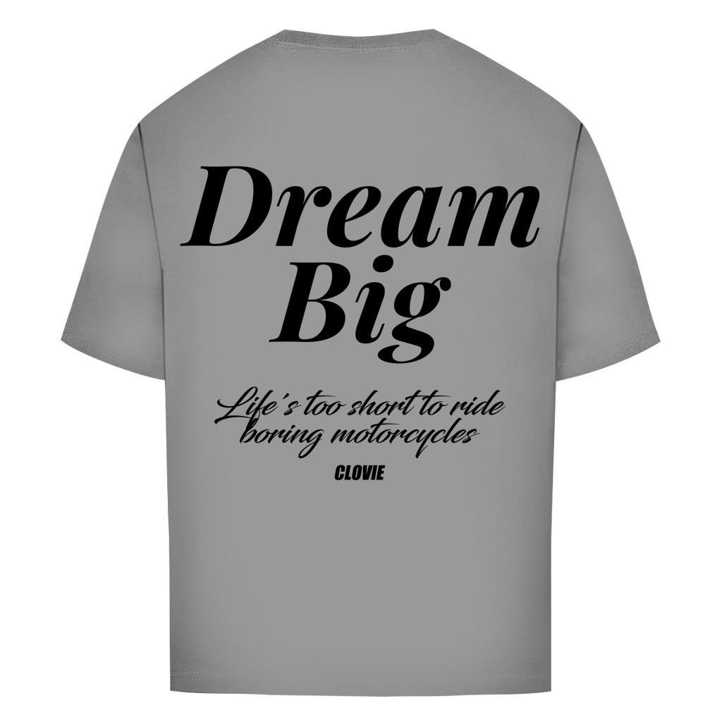 Dream big Oversized Tee - CLOVIE Streetwear
