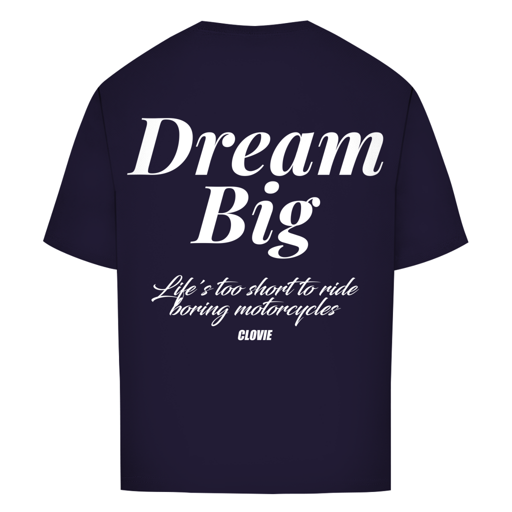 Dream big Oversized Tee - CLOVIE Streetwear