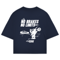 No brakes, no limits - Oversized Tee