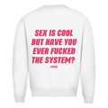 Sex is cool - Sweater