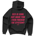 Sex is cool - Hoodie