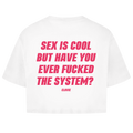 Sex is cool - Cropped Tee