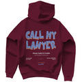 Call my lawyer - Hoodie
