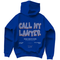 Call my lawyer - Hoodie
