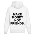 Make money not friends - Oversized Hoodie