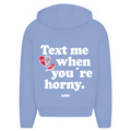Text me when you´re horny - Oversized Zip Hoodie