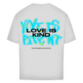 Love is kind - Oversized Tee