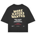 More haters wanted - Oversized Tee