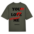 You're lost without me - Oversized Tee