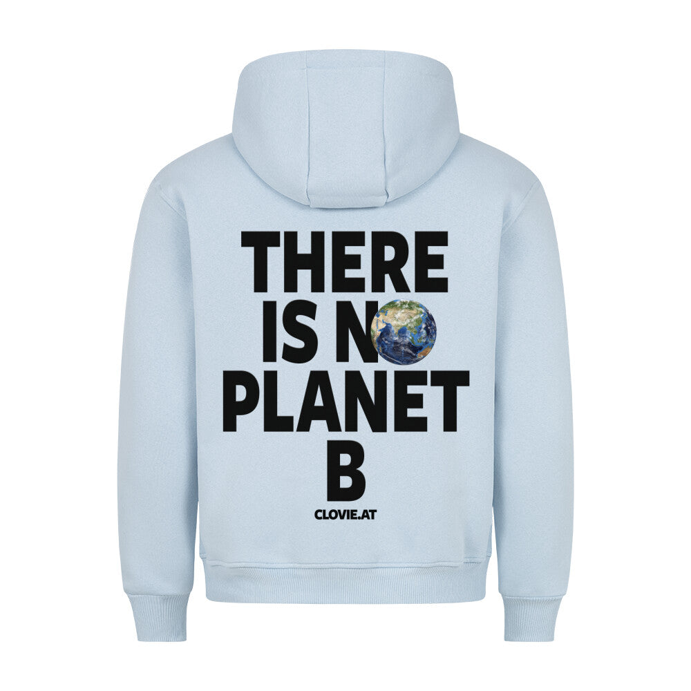 There is no planet b Hoodie clovie