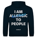 I am allergic to people - Hoodie