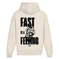 Fast is a feeling - Oversized Hoodie