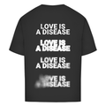 El amor es una enfermedad - Camiseta de gran tamaño