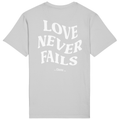 Love never fails - Standard Tee