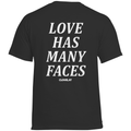 Love has many faces - Standard Tee
