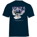 Loyalty is with you - Standard Tee