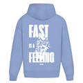 Fast is a feeling - Oversized Hoodie