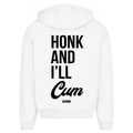 Honk and i´ll cum - Oversized Zip Hoodie